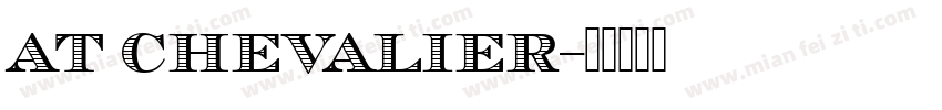 at chevalier字体转换
